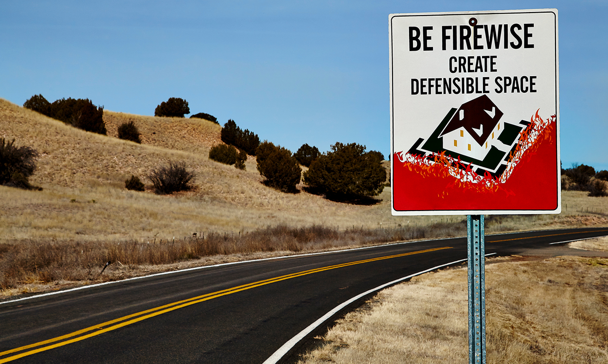 Be Firewise Create Defensible Space